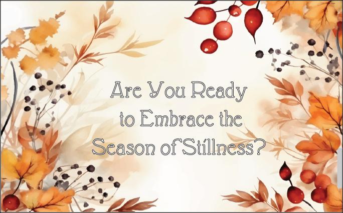 Stillness